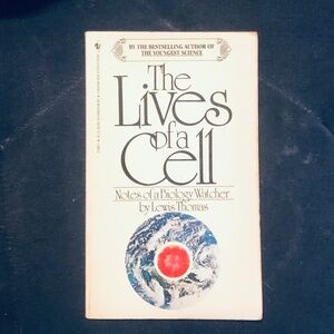 The Lives of a Cell: Notes of a Biology Watcher